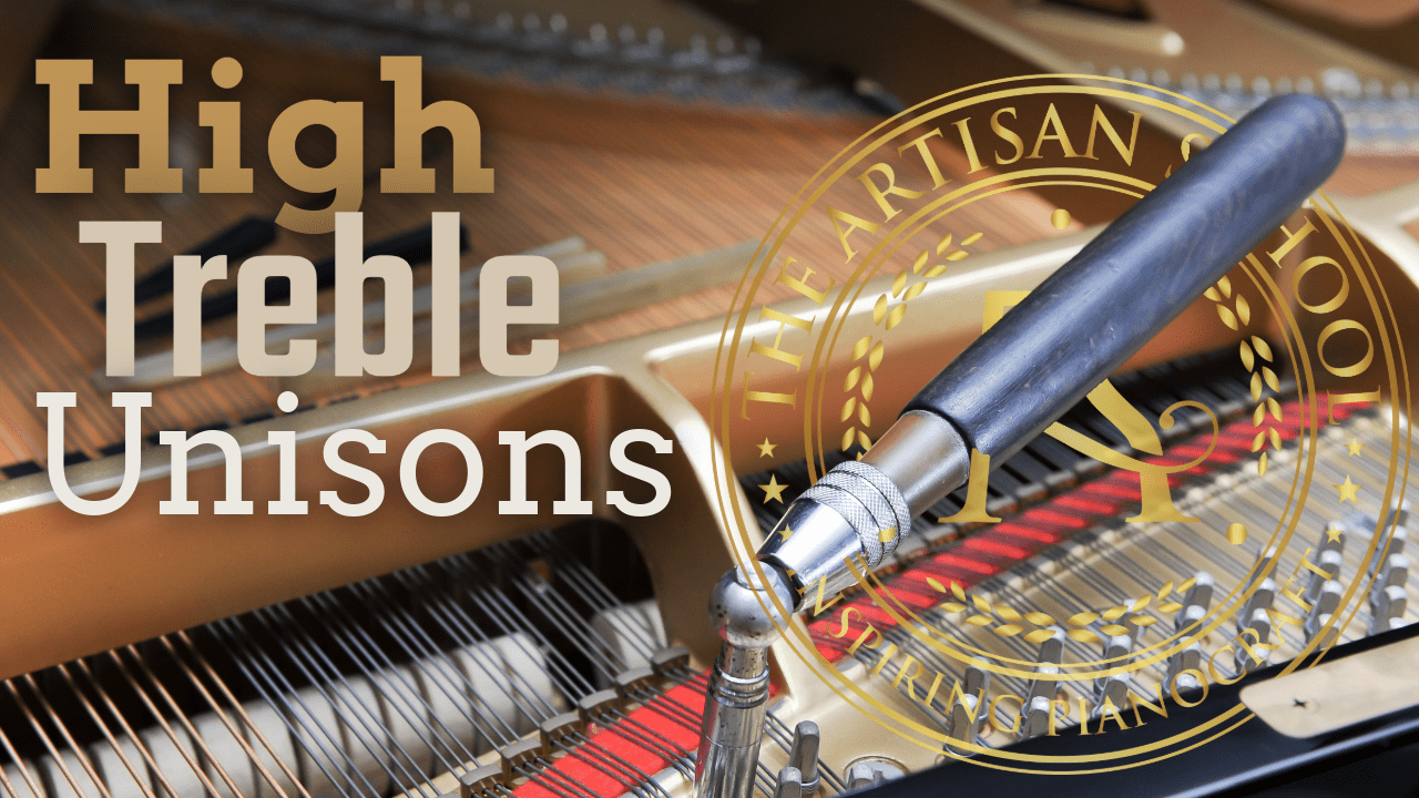 Piano Tuning! Treble Strings! - The Artisan School