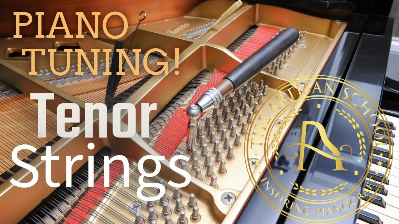 Piano Tuning Tenor Strings! - The Artisan School