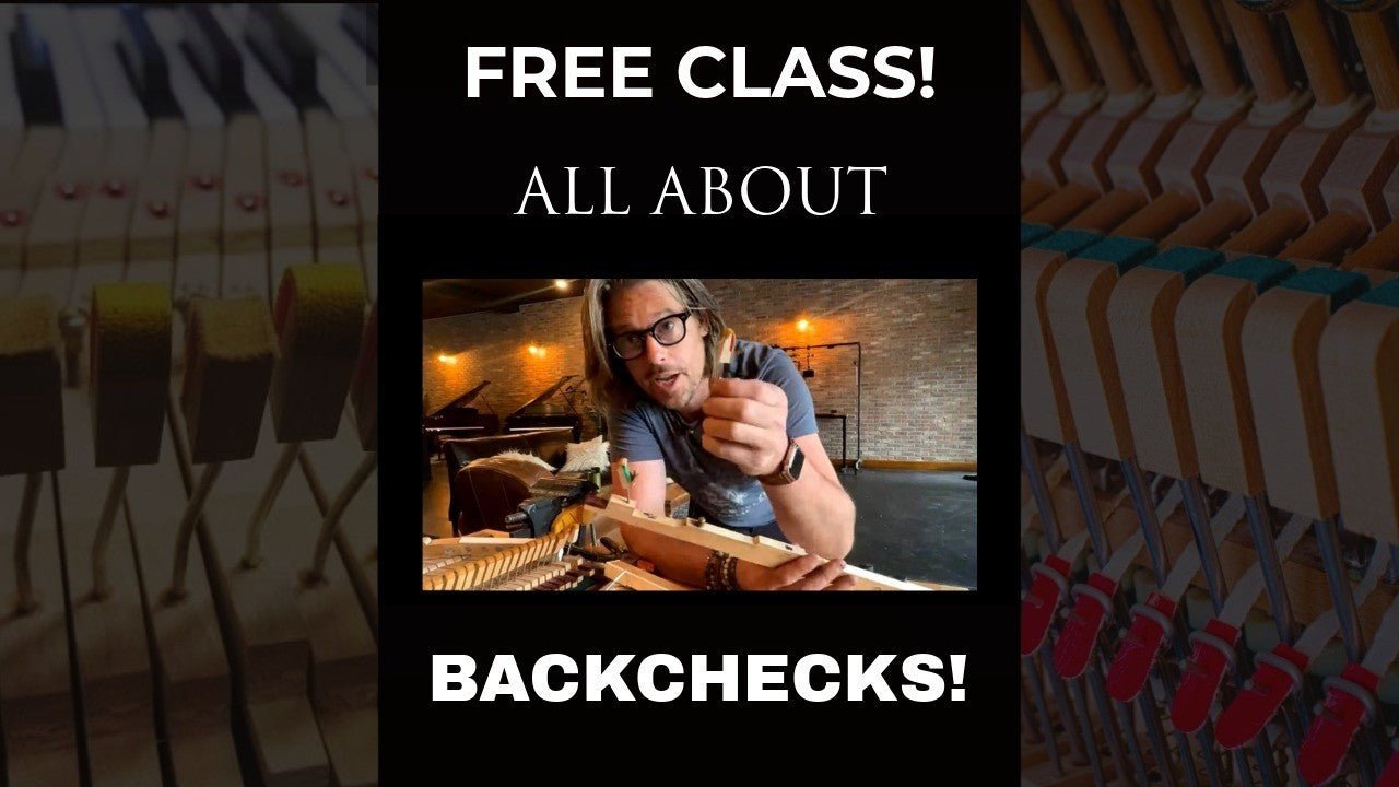 How to Regulate Piano Backchecks -  Upright & Grand Piano Action Regulation - The Artisan School