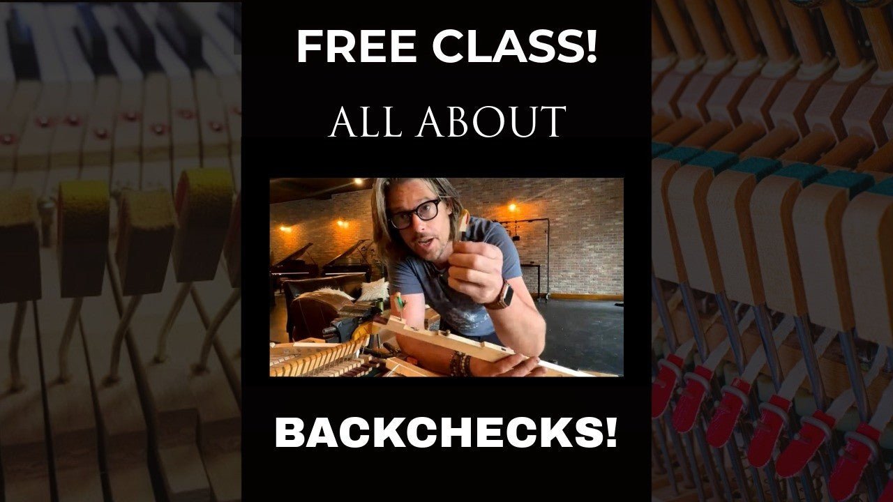 How to Regulate Piano Backchecks -  Upright & Grand Piano Action Regulation - The Artisan School